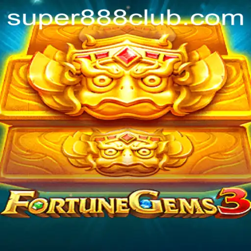 Exploring the Thrills of FortuneGems3: A Detailed Guide Featuring 'super888'